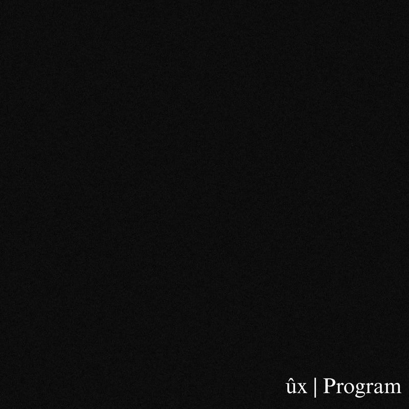 Stark minimalist digital cover with a solid black background and white serif text "ûx | Program" positioned in the bottom right corner.